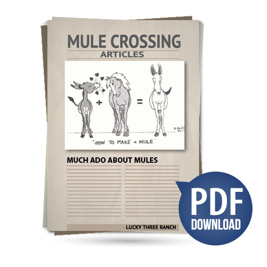 Much Ado About Mules
